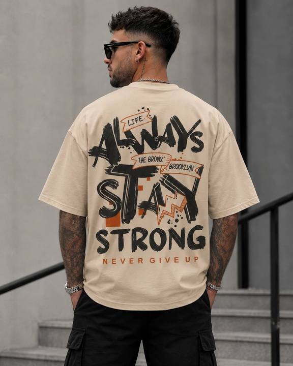 ILEERA® Premium Cotton Oversized Always Stay Strong T-Shirt