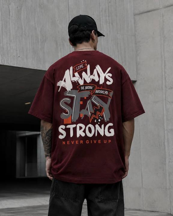 ILEERA® Premium Cotton Oversized Always Stay Strong T-Shirt