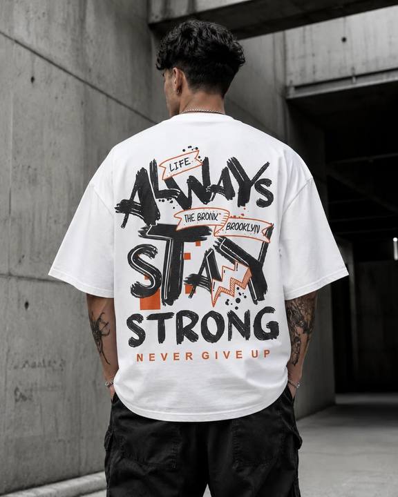 ILEERA® Premium Cotton Oversized Always Stay Strong T-Shirt